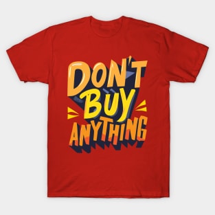 Buy Nothing Day - November T-Shirt